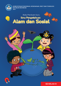 Ilmu Pengetahuan Alam dan Sosial untuk SD Kelas IV (Buku Pegangan Guru)