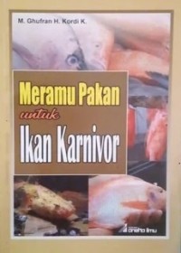 Meramu Pakan untuk Ikan Karnivor