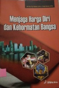 Menjaga Harga Diri dan Kehormatan Bangsa