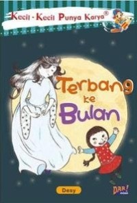 KKPK: Terbang ke Bulan