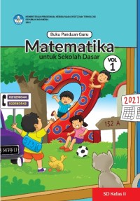 Buku panduan guru: matematika untuk sekolah dasar kelas II vol. 1