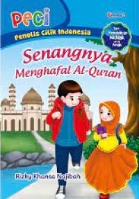 PECI: Senangnya Menghafal Al-Quran