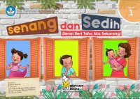 Senang dan sedih ( serial beri tahu aku sekarang ) ( level 1 )