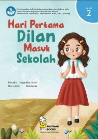 Hari pertama Dilan masuk sekolah ( level 2 )