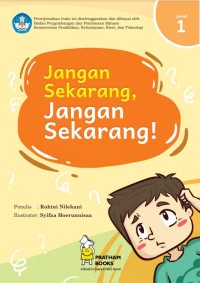 Jangan sekarang , jangan sekarang ! ( level 1 )