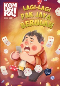 Komunika ! edisi 51 : lagi-lagi Pak Jaya berulah