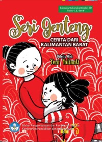 Seri Genteng : cerita dari Kalimantan Barat