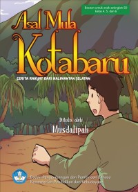 Asal mula Kotabaru : cerita rakyat dari Kalimantan Selatan