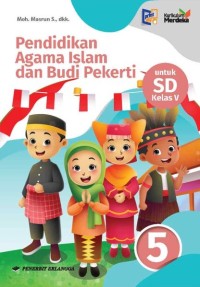 Pendidikan agama islam dan budi pekerti 5 untuk sd kelas v