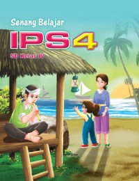 Senang belajar IPS 4 SD kelas IV