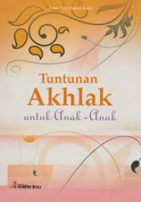 Tuntunan Akhlak untuk Anak-Anak