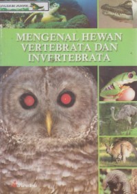 MENGENAL HEWAN VERTEBRATA DAN INVERTEBRATA