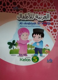 Al-Arabiyah lil-Athfal Kelas 5 Bahasa Arab untuk SD/MI Sederajat