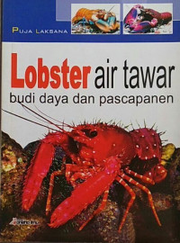 Lobster Air Tawar: Budi Daya dan Pascapanen