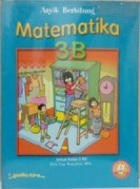 Asyik Berhitung Matematika 3B untuk Kelas 3 SD