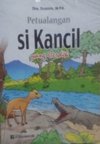 Petualangan si Kancil yang Cerdik