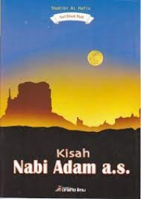 Seri Kisah Nabi: Kisah Nabi Adam a.s