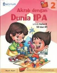 Platinum: Akrab dengan Dunia IPA 2 untuk Kelas II SD dan MI