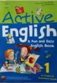 Active English: A Fun and Easy English Book 1 for Grade I of Elementary Schools