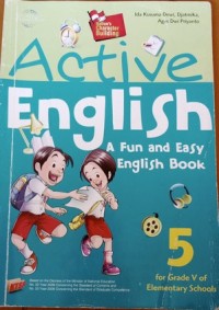 Active English: A Fun and Easy English Book 5 for Grade V of Elementary Schools