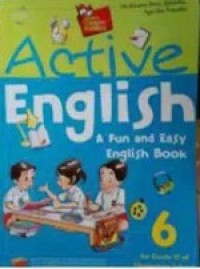 Active English: A Fun and Easy English Book 6 for Grade VI of Elementary Schools