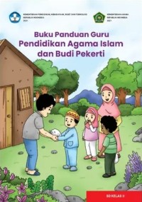 Buku panduan guru: pendidikan Agama Islam dan budi pekerti SD kelas II