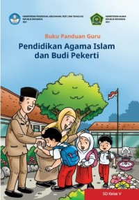 Buku panduan guru: pendidikan Agama Islam dan budi pekerti SD kelas V