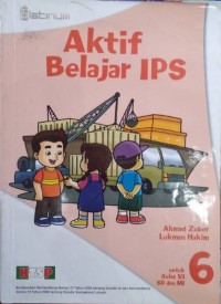 Aktif belajar IPS 6 untuk kelas VI SD dan MI