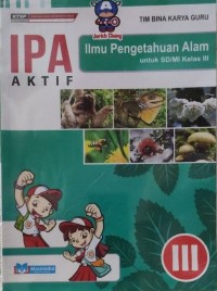 IPA ilmu pengetahuan alam aktif III untuk SD/MI kelas III