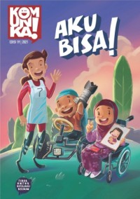 Komunika! Edisi 19: Aku Bisa!