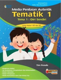 Media penilaian autentik tematik 1 Tema 1 : diri sendiri untuk kelas I sd dan mi