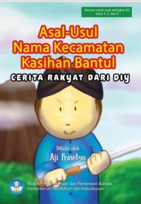 Asal-usul nama Kecamatan Kasihan , Bantul : cerita rakyat dari DIY