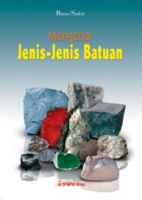 MENGENAL JENIS-JENIS BATUAN