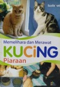 Memelihara dan Merawat Kucing Piaraan