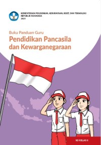 Buku panduan guru: pendidikan Pancasila dan kewarganegaraan SD kelas II