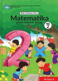 Buku panduan guru: matematika untuk sekolah dasar kelas II vol. 2