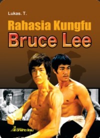 Rahasia Kungfu Bruce Lee