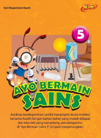 Ayo Bermain Sains Seri 5