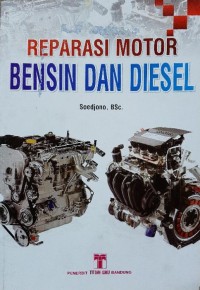 Reparasi Motor Bensin dan Diesel