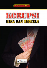 Korupsi Hina dan Tercela