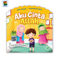 Aku Cinta Allah: Allah Maha Mengetahui