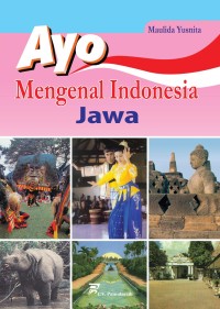 Ayo Mengenal Indonesia: Jawa