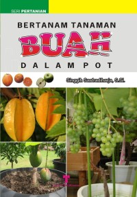 Bertanam Tanaman Buah dalam Pot