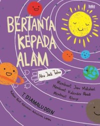 Bertanya Kepada Alam: Aku Jadi Tahu