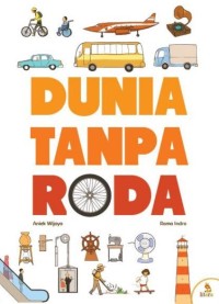 Dunia Tanpa Roda