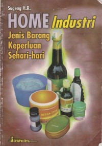Home Industri: Jenis Barang Keperluan Sehari-hari