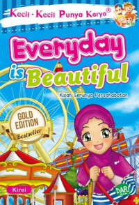 KKPK: Everyday is Beautiful (Kisah Serunya Persahabatan)