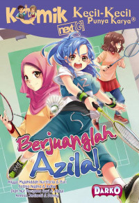 Komik Next G: Berjuanglah Azila!