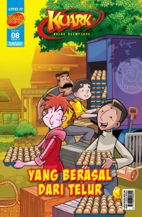 KUARK Tahun X Level 3 Edisi 08: YANG BERASAL DARI TELUR