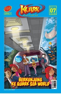 KUARK Tahun XIII Level 3 Edisi 07: BERKUNJUNG KE QUARK SEA WORLD